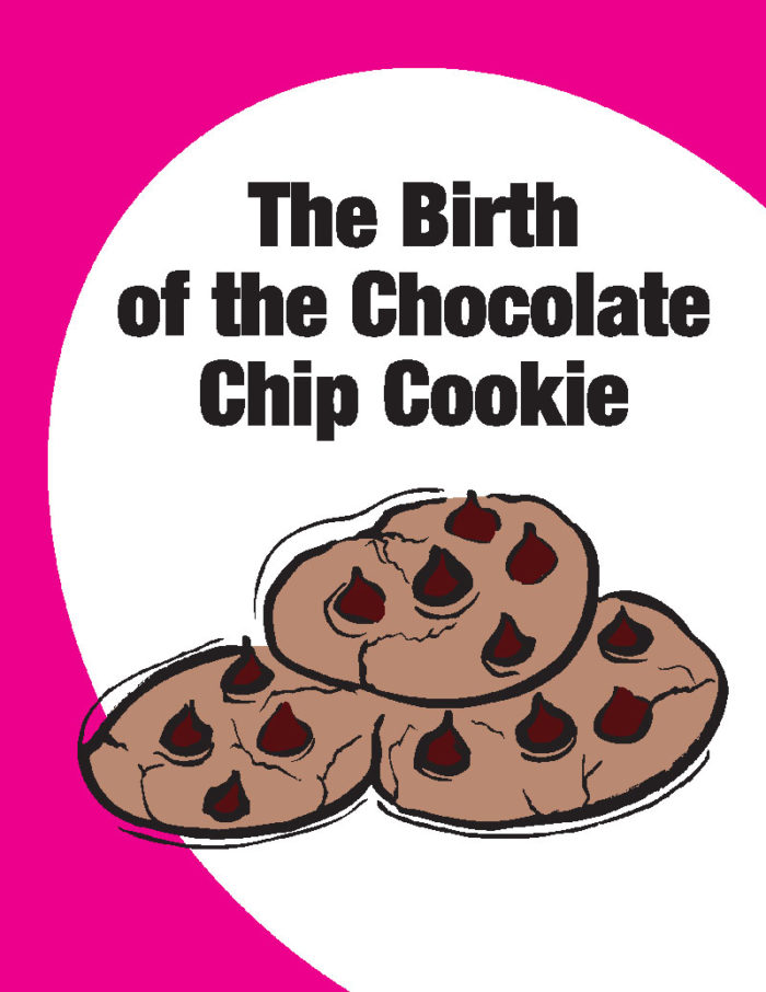 The Birth of the Chocolate Chip Cookie